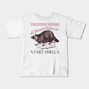 Raccoon Smart Fella Fart Smella Kids T-Shirt